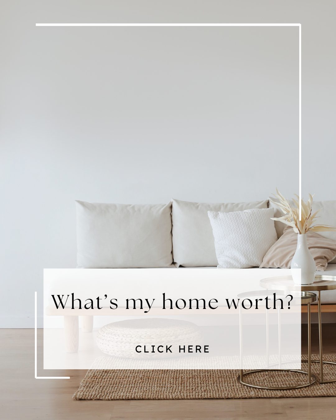 Find out home much your home is worth right now in this market.